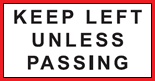 Keep left unless passing