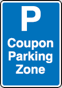 Coupon parking zone sign